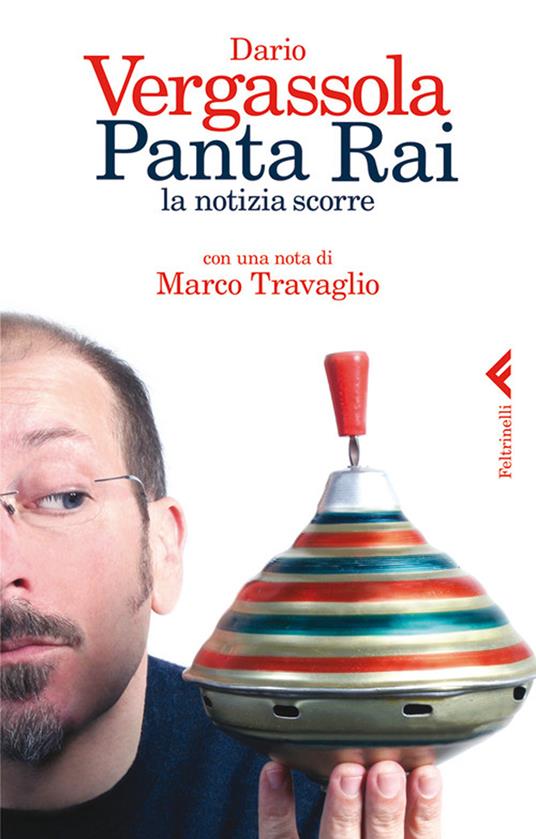 Panta Rai. La notizia scorre - Dario Vergassola - ebook