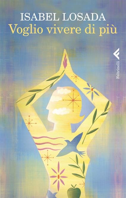 Voglio vivere di più - Isabel Losada,M. Petrillo - ebook