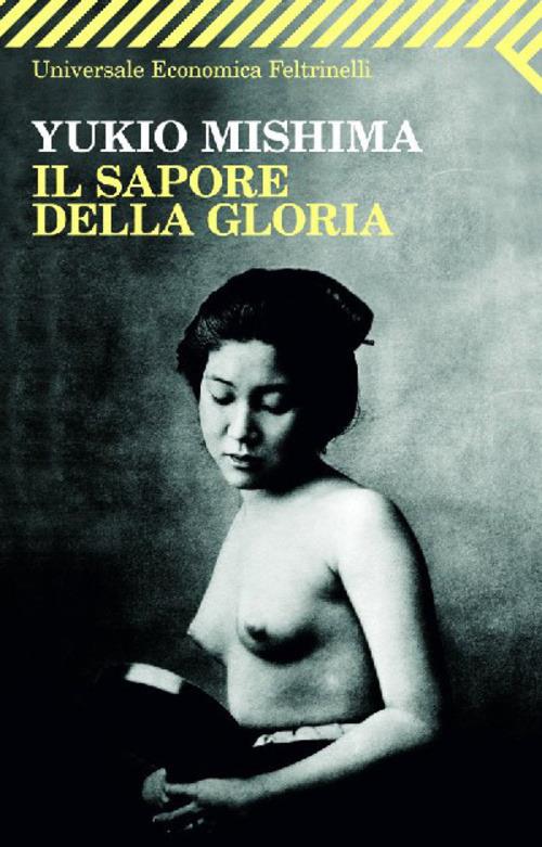 Il sapore della gloria - Yukio Mishima,M. Teti - ebook