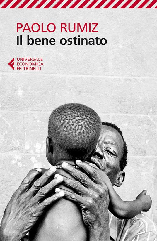 Il bene ostinato - Paolo Rumiz - ebook