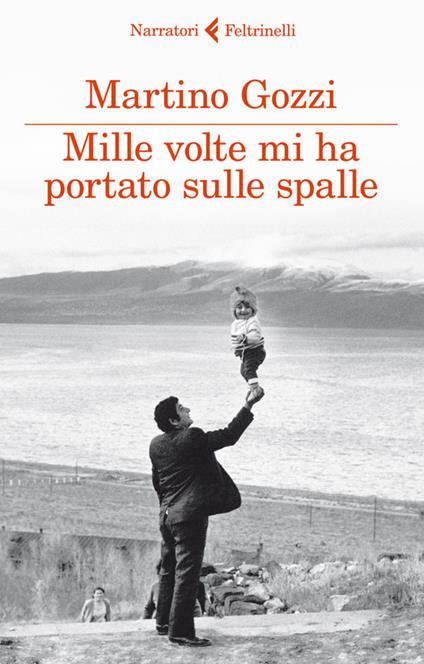 Mille volte mi ha portato sulle spalle - Martino Gozzi - ebook