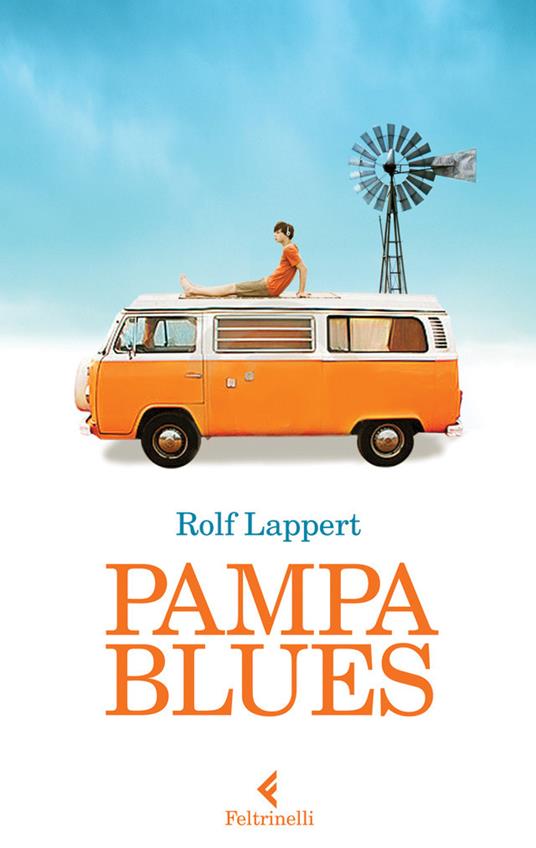 Pampa Blues - Rolf Lappert,A. Peroni - ebook
