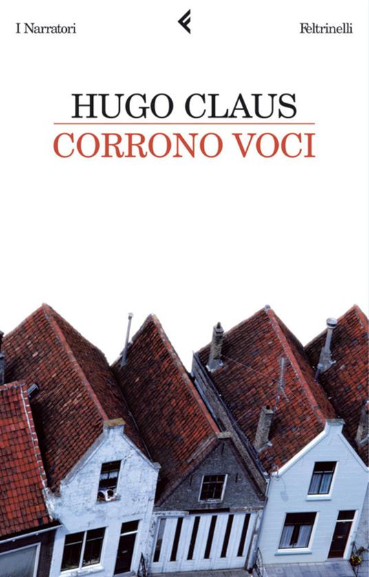 Corrono voci - Hugo Claus,Elisabetta Svaluto Moreolo - ebook