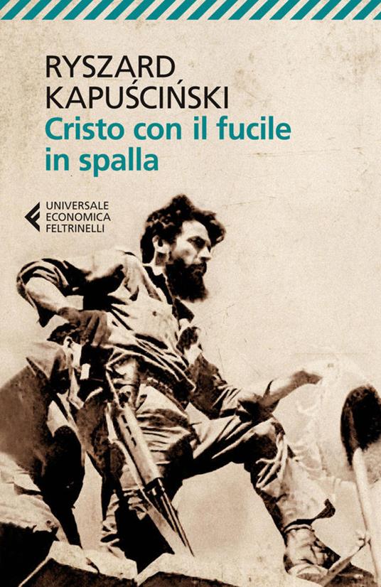 Cristo con il fucile in spalla - Ryszard Kapuscinski,V. Verdiani - ebook