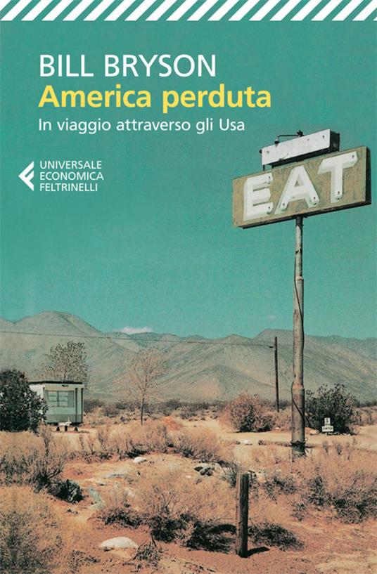 America perduta. In viaggio attraverso gli Usa - Bill Bryson,A. M. Galliazzo,A. Poggi - ebook