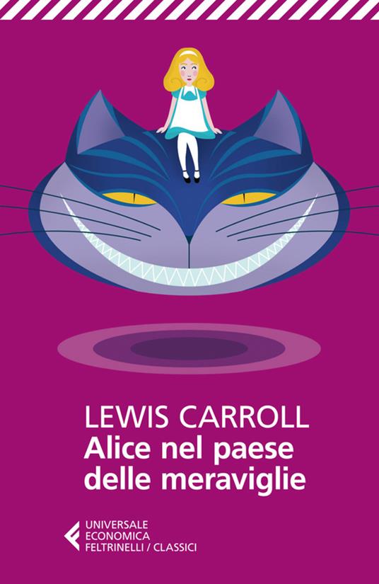 Alice nel paese delle meraviglie - Lewis Carroll,Luigi Lunari - ebook