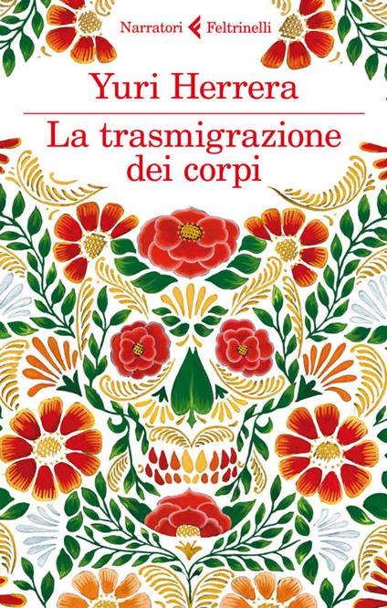 La trasmigrazione dei corpi - Yuri Herrera,Pino Cacucci - ebook