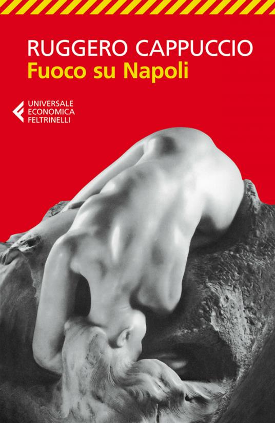 Fuoco su Napoli - Ruggero Cappuccio - ebook
