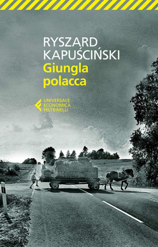 Giungla polacca - Ryszard Kapuscinski,Vera Verdiani - ebook