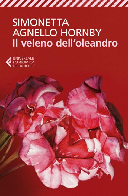 Il veleno dell'oleandro - Simonetta Agnello Hornby - ebook