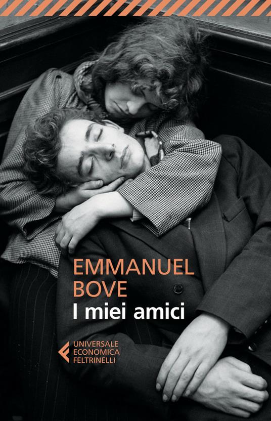 I miei amici - Emmanuel Bove,Beppe Sebaste - ebook