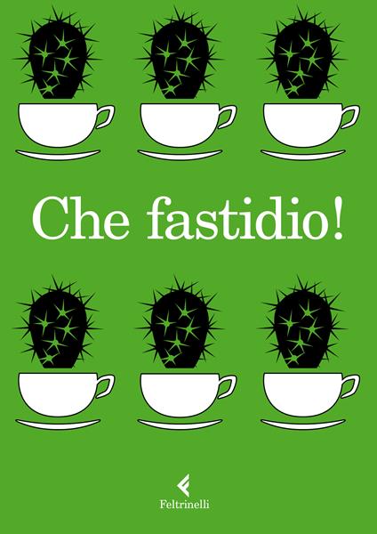 Che fastidio! - Federica Bernardo - ebook