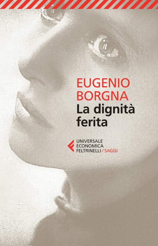 La dignità ferita - Eugenio Borgna - ebook