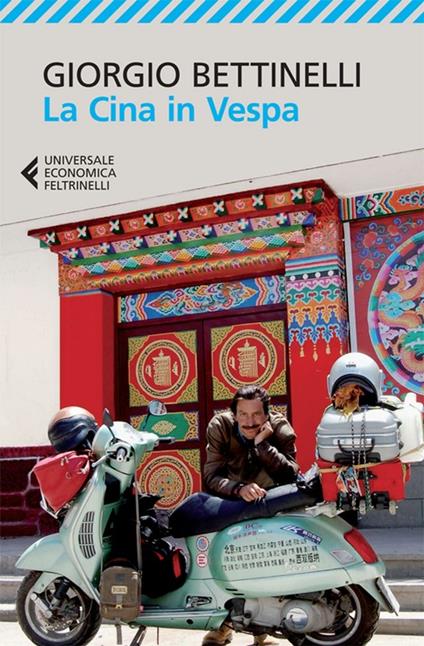 La Cina in Vespa - Giorgio Bettinelli - ebook