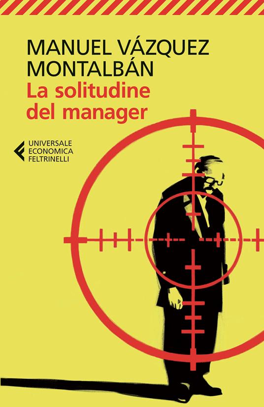 La solitudine del manager - Manuel Vázquez Montalbán,Hado Lyria - ebook