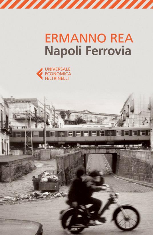 Napoli ferrovia - Ermanno Rea - ebook