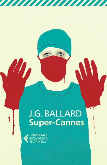 Super-Cannes - James G. Ballard,Monica Pareschi - ebook
