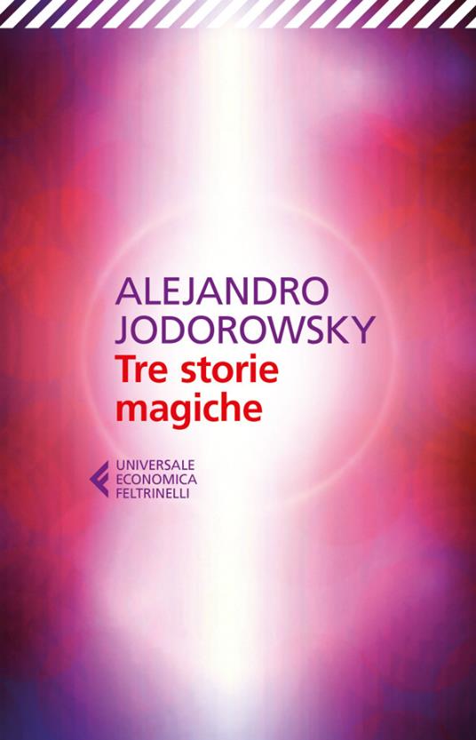 Tre storie magiche - Alejandro Jodorowsky,Michela Finassi Parolo - ebook