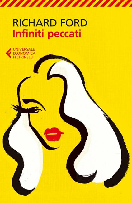 Infiniti peccati - Richard Ford,Vincenzo Mantovani - ebook