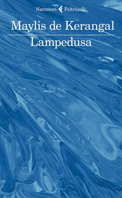 Lampedusa - Maylis De Kerangal,Maria Baiocchi,Daniela De Lorenzo - ebook