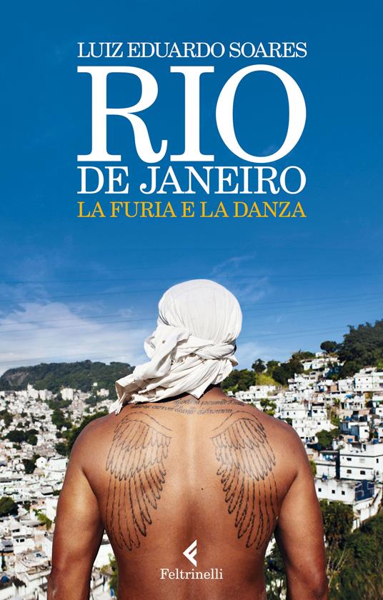 Rio de Janeiro. La furia e la danza - Luiz Eduardo Soares,Virginia Caporali,Roberto Francavilla - ebook