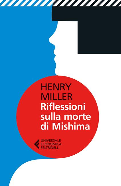 Riflessioni sulla morte di Mishima - Henry Miller,Roberto Rossi Testa - ebook