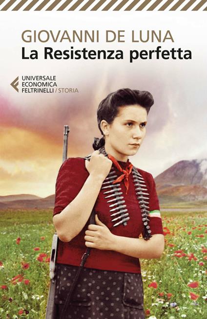 La Resistenza perfetta - Giovanni De Luna - ebook