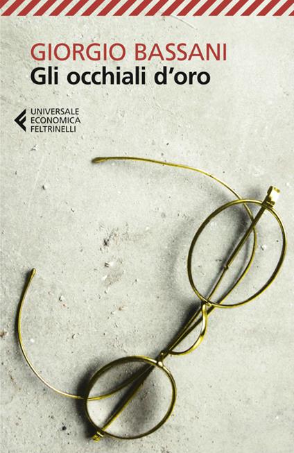 Gli occhiali d'oro - Giorgio Bassani - ebook