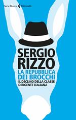 La repubblica dei brocchi. Il declino della classe dirigente italiana