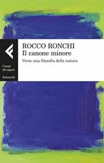 Il canone minore. Verso una filosofia della natura