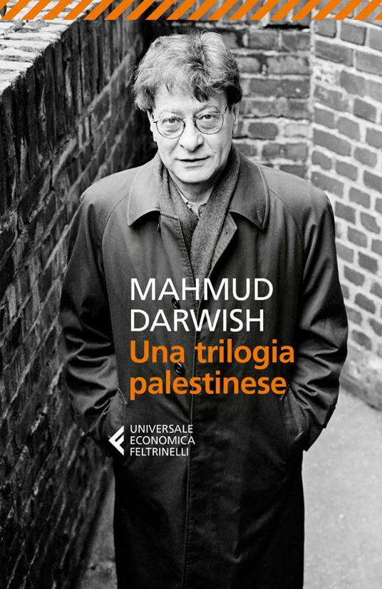Una trilogia palestinese - Mahmud Darwish,Elisabetta Bartuli,Ramona Ciucani - ebook
