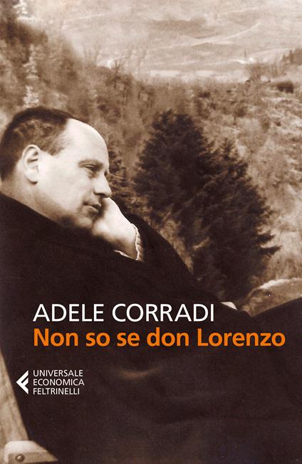 Non so se don Lorenzo. Nuova ediz. - Adele Corradi - ebook