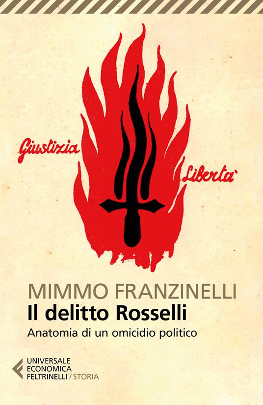 Il delitto Rosselli. Anatomia di un omicidio politico - Mimmo Franzinelli - ebook