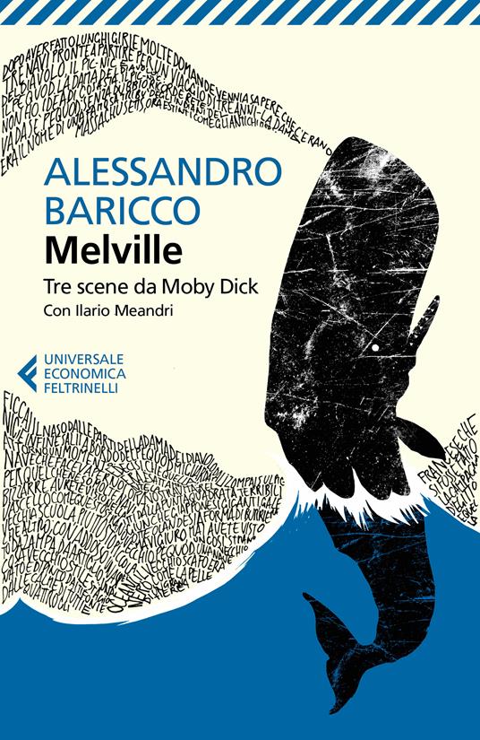 Tre scene da Moby Dick. Testo inglese a fronte - Alessandro Baricco,Ilario Meandri,Herman Melville - ebook