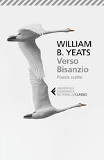 Verso Bisanzio. Poesie scelte. Testo inglese a fronte. Ediz. bilingue