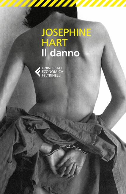 Il danno - Josephine Hart,Vincenzo Mantovani - ebook
