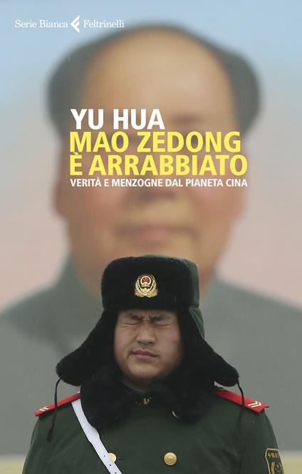Mao Zedong è arrabbiato. Verità e menzogne dal pianeta Cina - Hua Yu,Silvia Pozzi - ebook