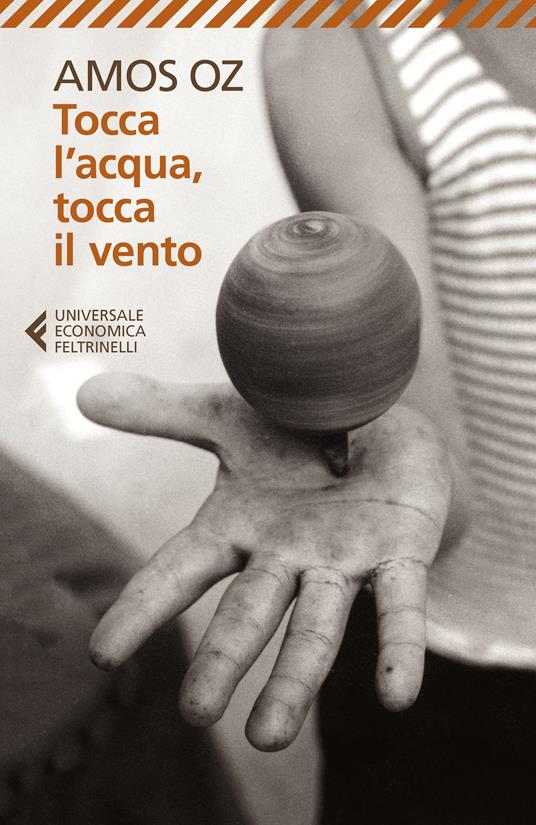 Tocca l'acqua, tocca il vento - Amos Oz,Elena Loewenthal - ebook