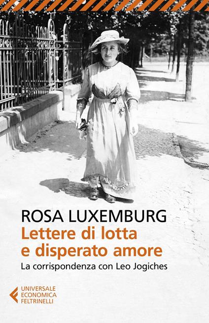 Lettere di lotta e disperato amore. La corrispondenza con Leo Jogiches - Rosa Luxemburg,Lelio Basso,Feliks Tych,Brucha Norton - ebook