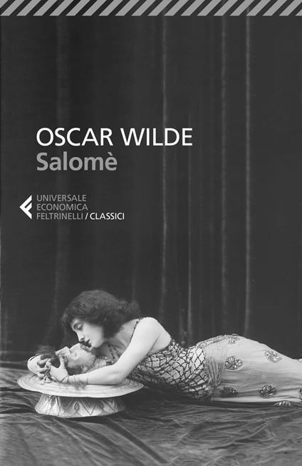 Salomé - Oscar Wilde,Gaia Servadio,Raul Montanari - ebook