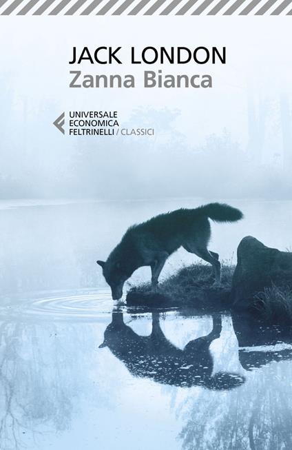 Zanna Bianca - Jack London,Davide Sapienza - ebook