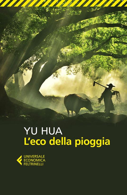 L' eco della pioggia - Hua Yu,Nicoletta Pesaro - ebook