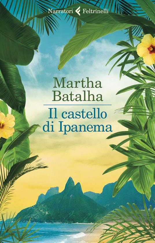 Il castello di Ipanema - Martha Batalha,Roberto Francavilla - ebook