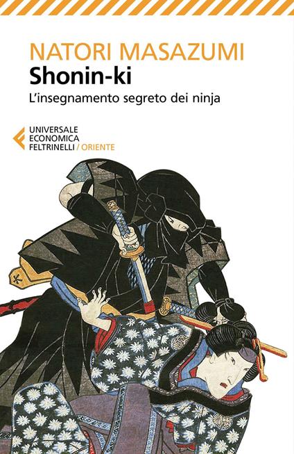 Shonin-ki. L'insegnamento segreto dei ninja - Natori Masazumi,Marina Panatero,Tea Pecunia,Yoko Dozaki - ebook