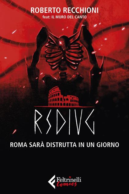 RSDIUG. Roma sarà distrutta in un giorno - Il Muro del Canto,Roberto Recchioni - ebook
