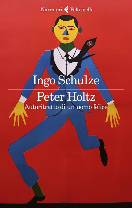 Peter Holtz. Autoritratto di un uomo felice - Ingo Schulze,Stefano Zangrando - ebook