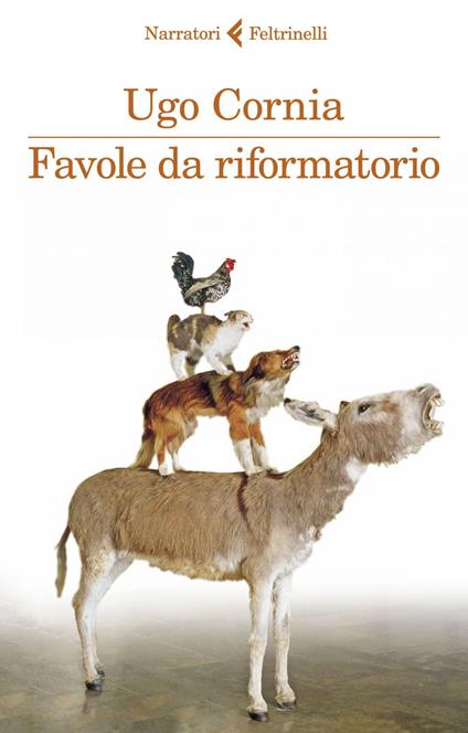 Favole da riformatorio - Ugo Cornia - ebook