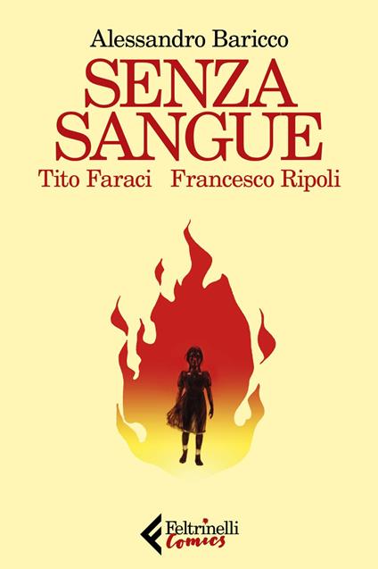 Senza sangue - Alessandro Baricco,Tito Faraci,Francesco Ripoli - ebook