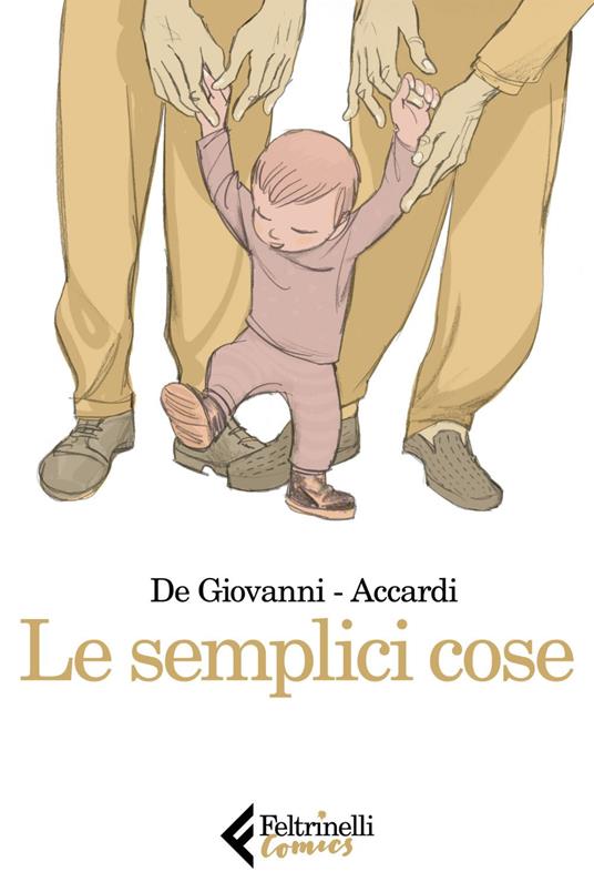 Le semplici cose - Andrea Accardi,Massimiliano De Giovanni - ebook