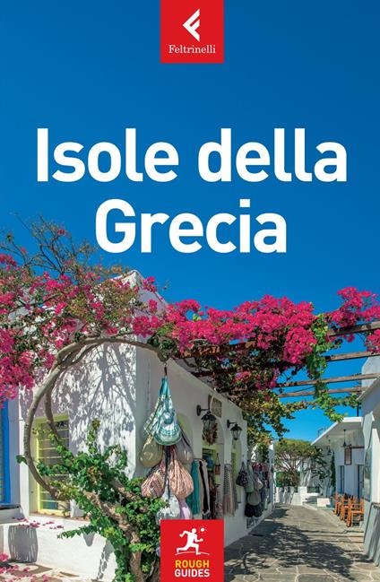 Isole della Grecia - Nick Edwards,John Fisher,Rebecca Hall,John Malathronas - ebook